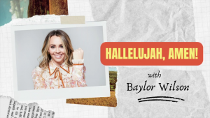How Much Bread Do You Have? | Hallelujah Amen Podcast | Baylor Wilson
