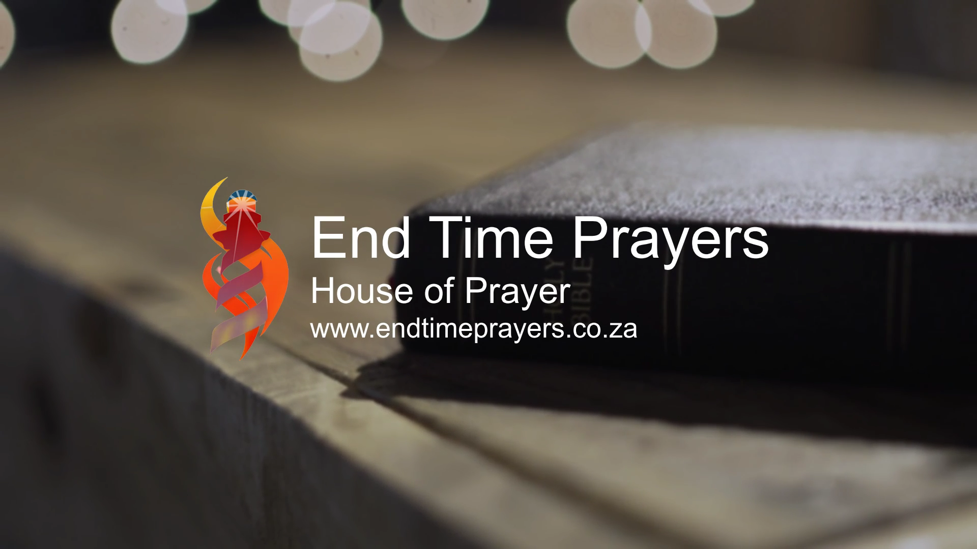 End Time Prayers (introduction video)